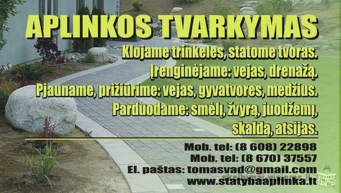 APLINKOS TVARKYMAS. TRINKELĖS. NUOMA.