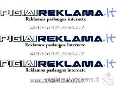 Reklamos paslaugos PIGIAU! Reklama internete. Skelbiimų talpinimas